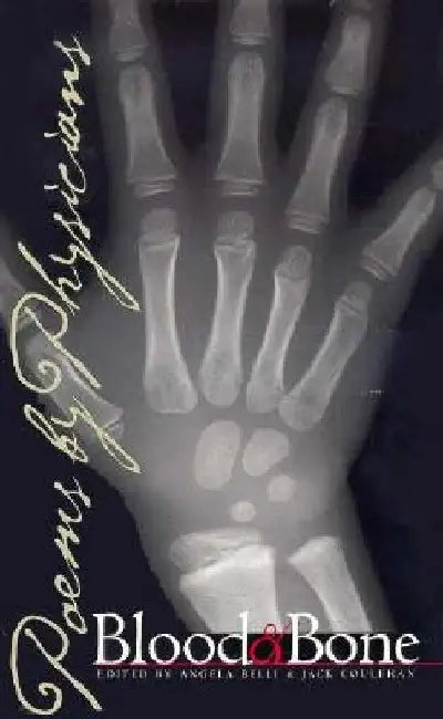Blood and Bone: Poems by Physicians by John L. Coulehan