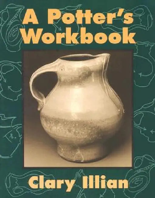 The Potter's Workbook by Clary Illian