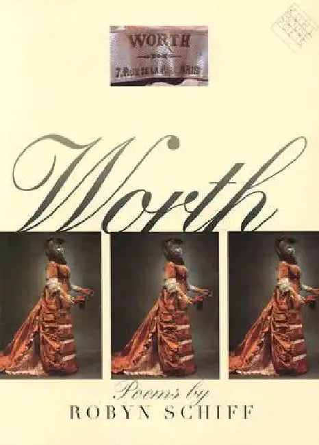 Worth by Robyn Schiff