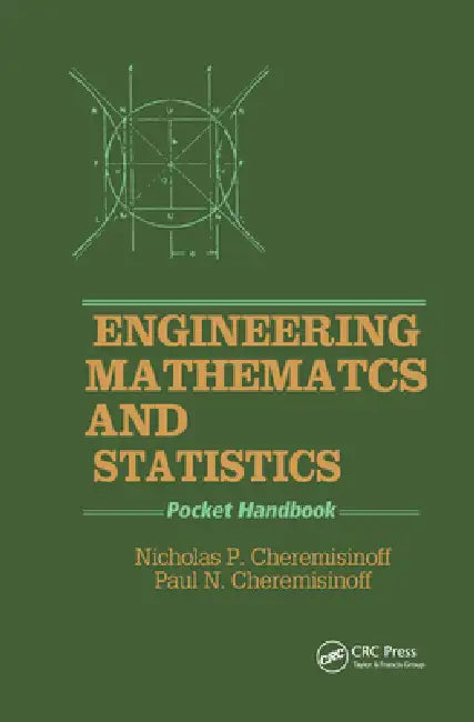 Engineering Mathematics and Statistics: Pocket Handbook by Nicholas P. Cheremisinoff