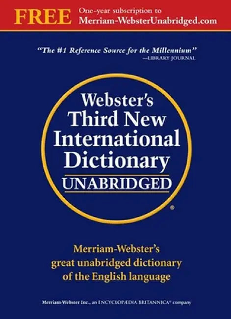 Webster's Third New International Dictionary, Unabridged by Philip Babcock Gove