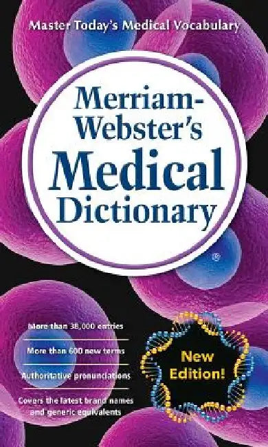 Merriam-Webster's Medical Dictionary by Merriam-Webster
