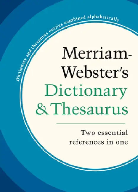 Merriam-Webster's Dictionary and Thesaurus by Merriam-Webster