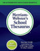Merriam-Webster's School Thesaurus by Merriam-Webster