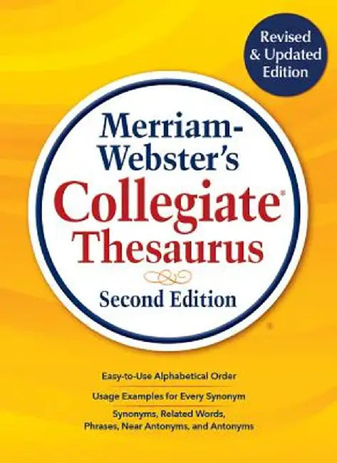 Merriam-Webster's Collegiate Thesaurus, Second Edition by Merriam- Webster