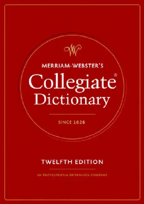 Merriam-Webster's Collegiate Dictionary by Merriam-Webster