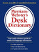Merriam-Webster's Desk Dictionary by Merriam-Webster