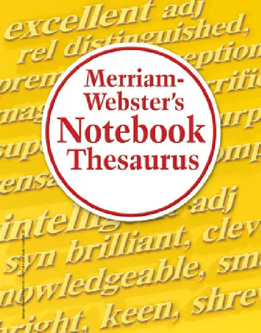 Merriam-Webster's Notebook Thesaurus by Merriam-Webster