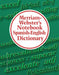 Merriam-Webster's Notebook Spanish-English Dictionary by Merriam-Webster
