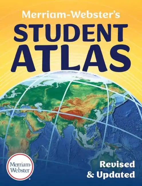 Merriam-Webster's Student Atlas by Merriam-Webster