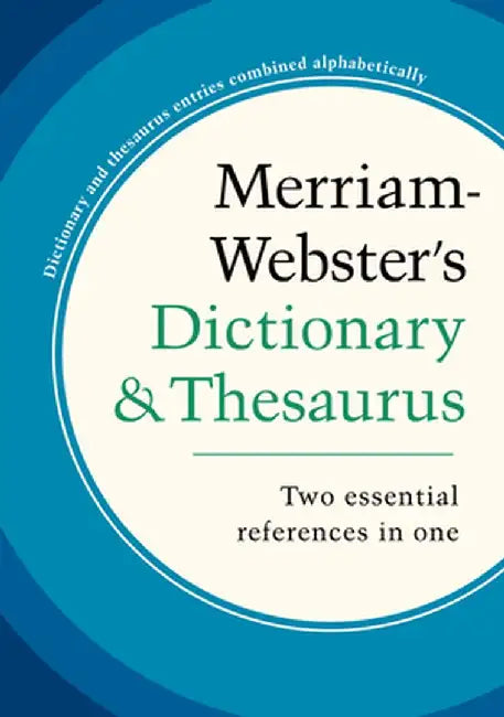 Merriam-Webster's Dictionary and Thesaurus by Merriam-Webster