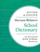 Merriam-Webster's School Dictionary by Merriam-Webster