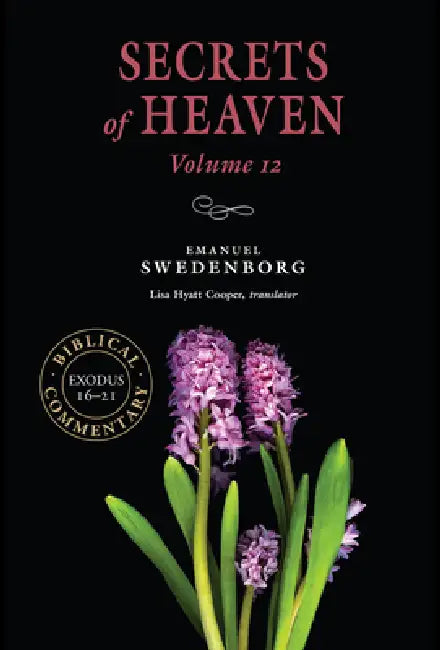 Secrets of Heaven Volume 12: The Portable New Century Edition by Emanuel Swedenborg, Lisa Hyatt Cooper