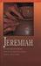 Jeremiah: The Man and His Message; 13 Studies for Individuals or Groups by Reapsome