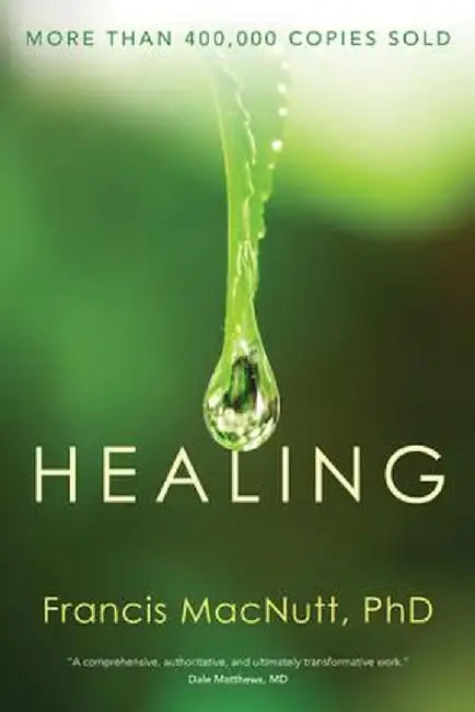 Healing by Francis Macnutt
