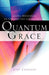 Quantum Grace by Judy Cannato