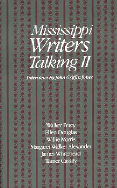 Mississippi Writers Talking II by III Jones John Paul, John Griffin Jones, Eudora Welty