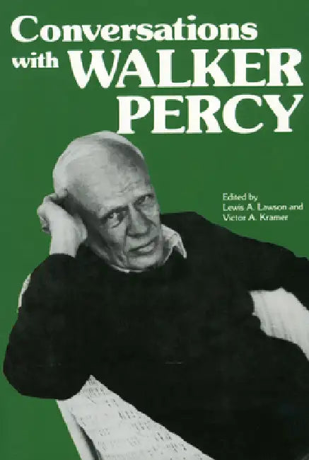 Conversations with Walker Percy by Lewis A. Lawson, Victor A. Kramer