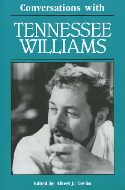 Conversations with Tennessee Williams by Albert J. Devlin, Tennessee Williams
