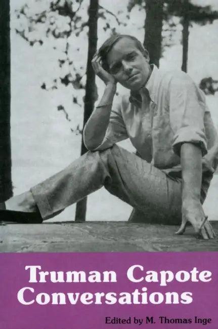 Truman Capote: Conversations by M. Thomas Inge, Truman Capote, M. Thomas Inge