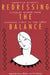 Redressing the Balance: American Womenas Literary Humor from Colonial Times to the 1980s by Nancy Walker, Zita Dresner