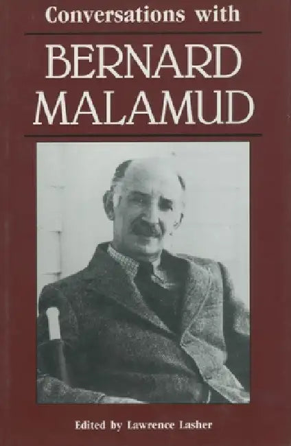 Conversations with Bernard Malamud by Lawrence Lasher
