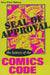 Seal of Approval: The History of the Comics Code by Amy Kiste Nyberg