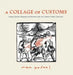 A Collage of Customs by Mark Podwal