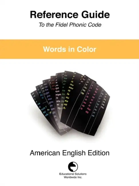 Reference Guide to the Fidel Phonic Code by Educational Solutions Worldwide Inc
