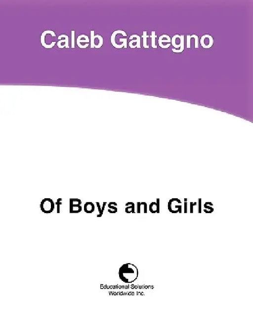 Of Boys and Girls by Caleb Gattegno