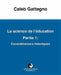 La science de l'éducation Partie 1: Considérations théoriques by Caleb Gattegno, Roslyn Young, Clermonde Dominicé
