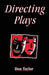 Directing Plays by Don Taylor