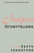 Impro for Storytellers by Keith Johnstone