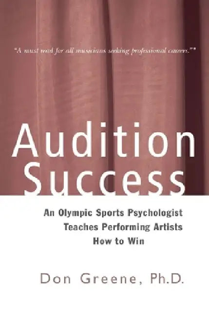 Audition Success by Don Greene