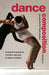 Dance Composition: A Practical Guide to Creative Success in Dance Making by Jacqueline M. Smith-Autard