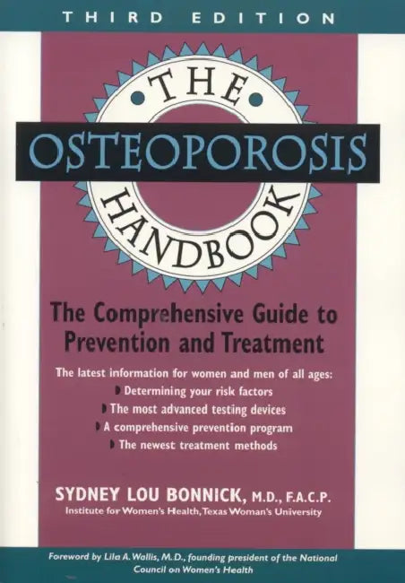 The Osteoporosis Handbook by Sydney Lou Bonnick