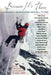 Because It's There: A Celebration of Mountaineering from 200 B.C. to Today by Alan Weber