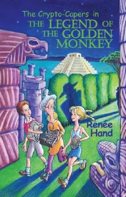 The Legend of the Golden Monkey by Renee Hand