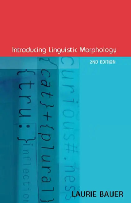 Introducing Linguistic Morphology by Laurie Bauer