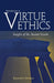 Introduction to Virtue Ethics: Insights of the Ancient Greeks by Raymond J. Devettere