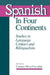 Spanish in Four Continents: Studies in Language Contact and Bilingualism by Carmen Silva-Corvalán, Carmen Silva-Corvalán, Sarah G. Thomason
