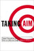 Taking Aim: Target Populations and the Wars on AIDS and Drugs by Mark C. Donovan