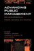 Advancing Public Management:: New Developments in Theory, Methods, and Practice by Jeffrey L. Brudney, Jr. O'Toole Laurence J., Hal G. Rainey