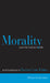 Morality and the Human Goods: An Introduction to Natural Law Ethics by Alfonso Gómez-Lobo, Alfonso Gómez-Lobo
