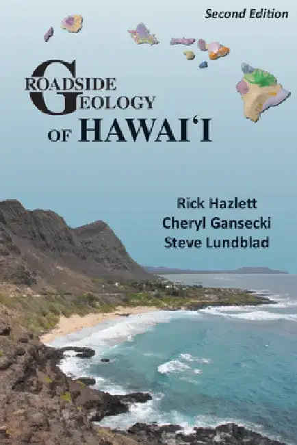 Roadside Geology of Hawaii by Rick Hazlett