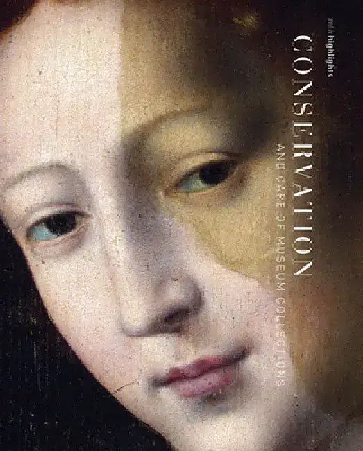 Conservation: Mfa Highlights by Richard Newman