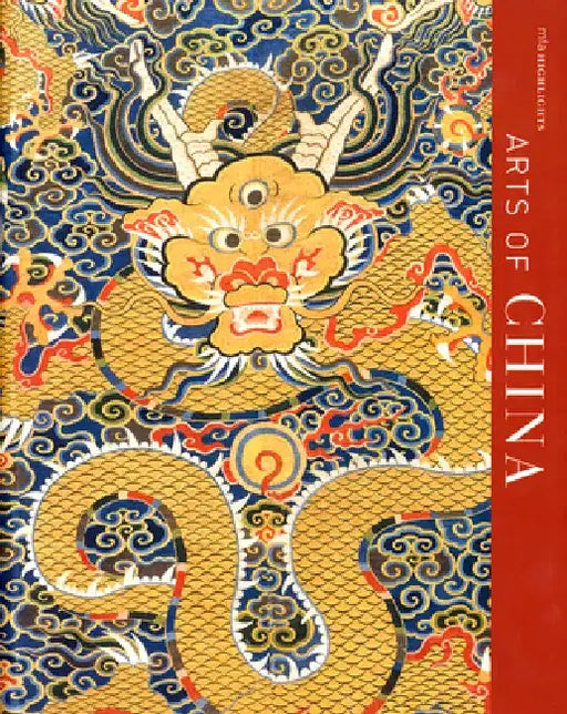 Arts of China: MFA Highlights by Hiromi Kinoshita