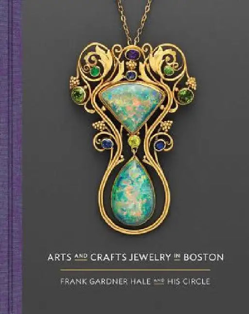 Arts and Crafts Jewelry in Boston by Nonie Gadsden