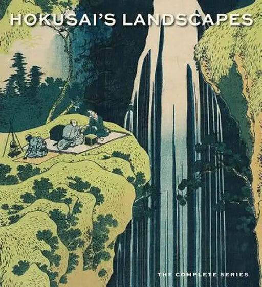 Hokusaias Landscapes by Katsushika Hokusai