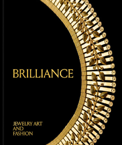 Brilliance: Jewelry Art and Fashion by Emily Stoehrer, Nina Burr, Tanya Crane